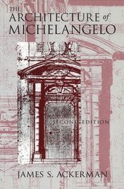 The Architecture of Michelangelo (h�ftad)