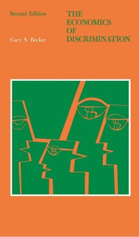 The Economics of Discrimination (h�ftad)