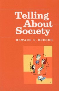 Telling About Society (h�ftad)