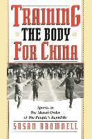 Training the Body for China (h�ftad)