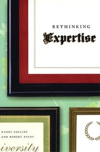 Rethinking Expertise (h�ftad)