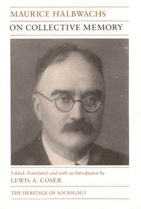 On Collective Memory (h�ftad)