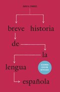 Breve historia de la lengua espaola