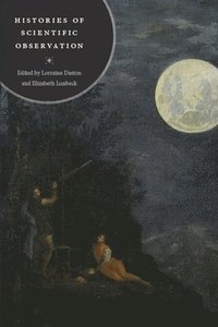 Histories of Scientific Observation (h�ftad)