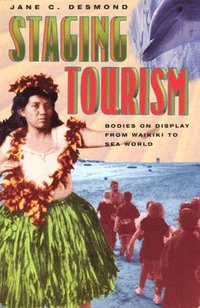 Staging Tourism (h�ftad)