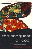 The Conquest of Cool (inbunden)