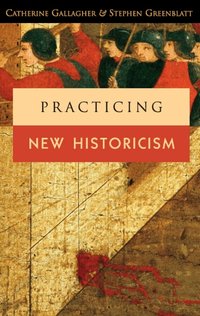 Practicing New Historicism (h�ftad)