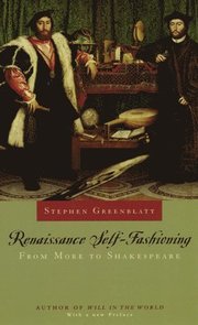 Renaissance Self-fashioning (h�ftad)