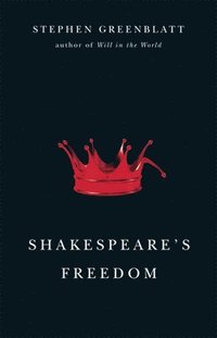 Shakespeare's Freedom (inbunden)