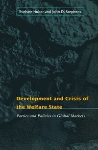Development and Crisis of the Welfare State (h�ftad)