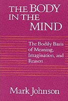 The Body in the Mind (h�ftad)