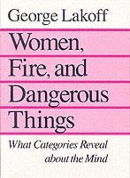 Women, Fire and Dangerous Things (h�ftad)