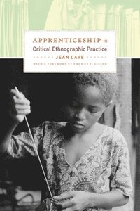 Apprenticeship in Critical Ethnographic Practice