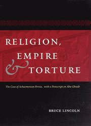 Religion, Empire and Torture (inbunden)