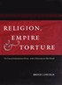Religion, Empire and Torture