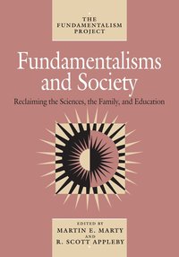Fundamentalisms and Society (h�ftad)
