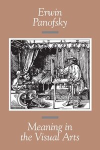 Meaning in the Visual Arts (h�ftad)
