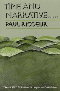 Time and Narrative: v. 2 (h�ftad)