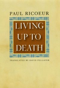 Living Up to Death (inbunden)