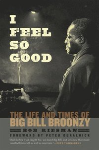 I Feel So Good (inbunden)