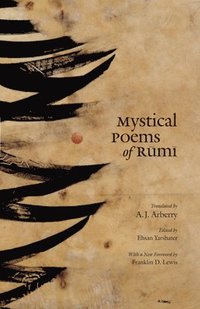 Mystical Poems of Rumi (inbunden)