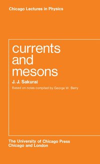 Currents and Mesons (h�ftad)