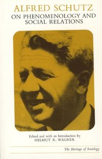 On Phenomenology and Social Relations (h�ftad)