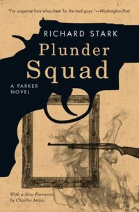 Plunder Squad (h�ftad)