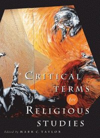 Critical Terms for Religious Studies (h�ftad)