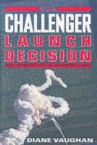 The Challenger Launch Decision (h�ftad)