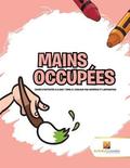 Mains Occupees