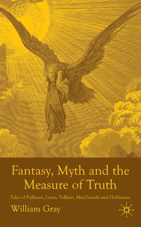 Fantasy, Myth and the Measure of Truth (h�ftad)