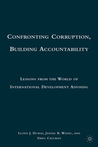 Confronting Corruption, Building Accountability (h�ftad)