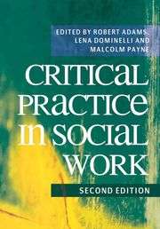 Critical Practice in Social Work (h�ftad)