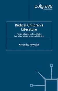 Radical Children's Literature (h�ftad)