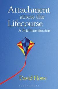 Attachment Across the Lifecourse (h�ftad)