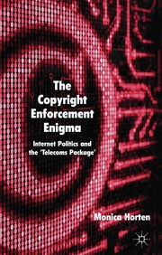 The Copyright Enforcement Enigma (inbunden)