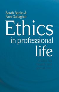 Ethics in Professional Life (h�ftad)