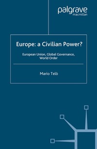 Europe: a Civilian Power? (h�ftad)