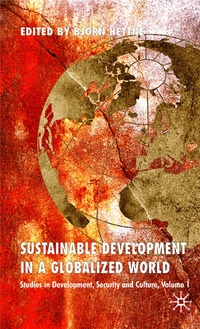 Sustainable Development in a Globalized World: v. 1 (h�ftad)
