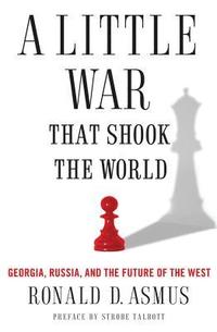 A Little War That Changed the World (inbunden)