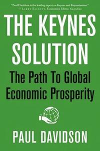 The Keynes Solution (inbunden)