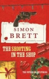 The Shooting in the Shop (inbunden)