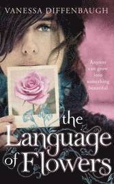 The Language of Flowers (inbunden)