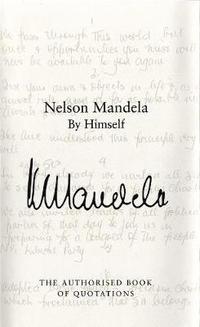Nelson Mandela by Himself (inbunden)