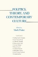 Politics, Theory and Contemporary Culture (h�ftad)