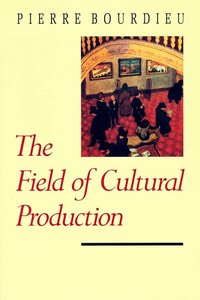 The Field of Cultural Production (h�ftad)
