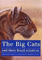 The Big Cats and Their Fossil Relatives (h�ftad)