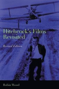 Hitchcock's Films Revisited (h�ftad)