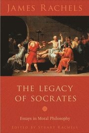 The Legacy of Socrates (inbunden)